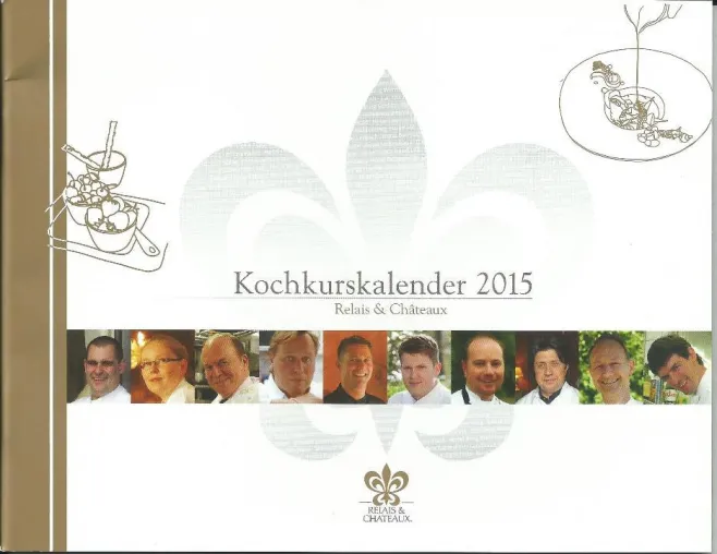 Bild: Kochkurskalender 2015: Relais & Châteaux lockt 2015 zum Braten, Brutzeln, Backen mit Spitzenköchen