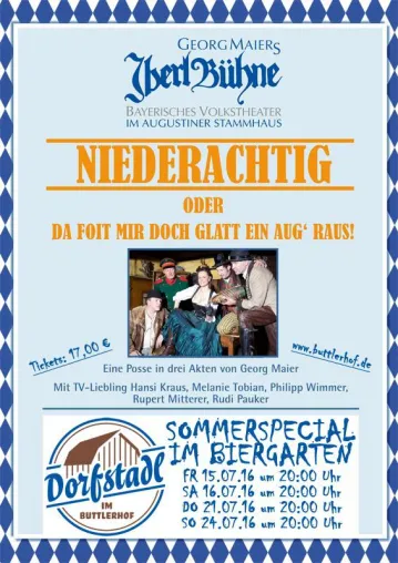 Dorfstadl Buttlerhof kooperiert mit der Iberl-Bühne – Volkstheater im Biergarten Bild: Dorfstadl Buttlerhof kooperiert mit der Iberl-Bühne – Volkstheater im Biergarten