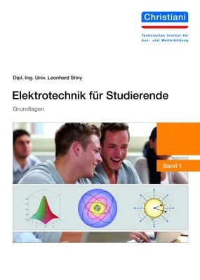 Bild: „Elektrotechnik für Studierende“ - erster Band der neuen Lehrbuchreihe von Christiani auf dem Markt