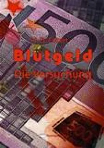 Bild: Ein Thriller, der es in sich hat "Blutgeld, die Versuchung"