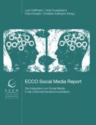 2. Auflage des ECCO Social Media Report mit zusätzlichen Themen Bild: 2. Auflage des ECCO Social Media Report mit zusätzlichen Themen