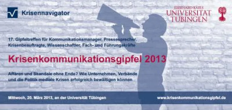 Bild: Affären und Skandale ohne Ende? – Krisenkommunikationsgipfel 2013 an der Universität Tübingen