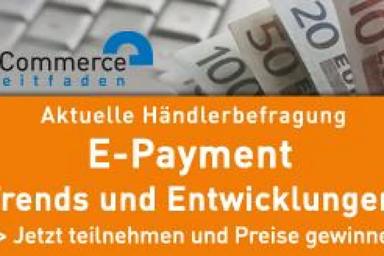 E-Payment: Wie kommen Online-Händler zu ihrem Geld? Bild: E-Payment: Wie kommen Online-Händler zu ihrem Geld?