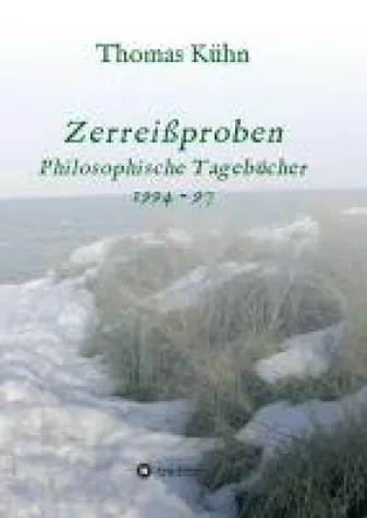 Zerreißproben - philosophische Notizen Bild: Zerreißproben - philosophische Notizen