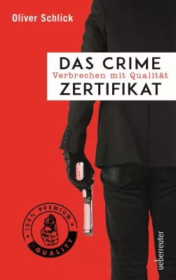 Bild: Das Crime Zertifikat - Humorvolles Krimidebüt von Jugendbuchautor Oliver Schlick