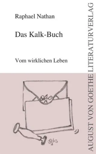 Bild: Der August von Goethe Literaturverlag präsentiert ein gar nicht so verkalktes Buch