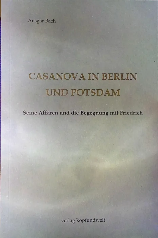 Cover des Buches Casanova in Berlin und Potsdam