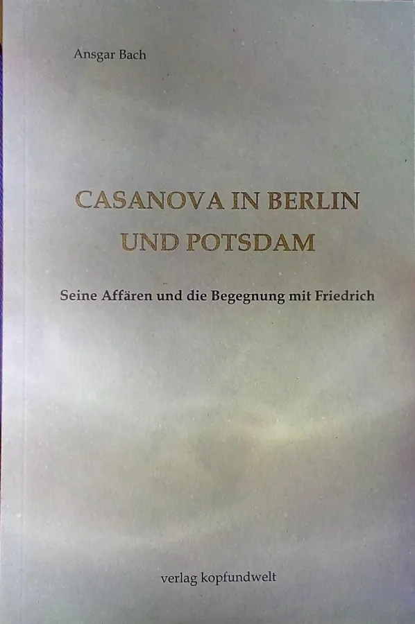 Cover des Buches Casanova in Berlin und Potsdam