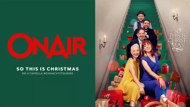 Bild: ONAIR: "So this is Christmas" - Das A Cappella Weihnachtskonzert