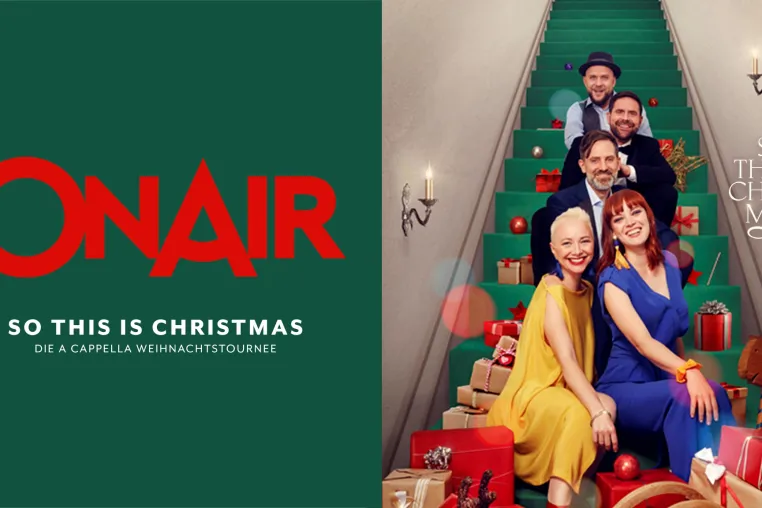 Bild: ONAIR: "So this is Christmas" - Das A Cappella Weihnachtskonzert
