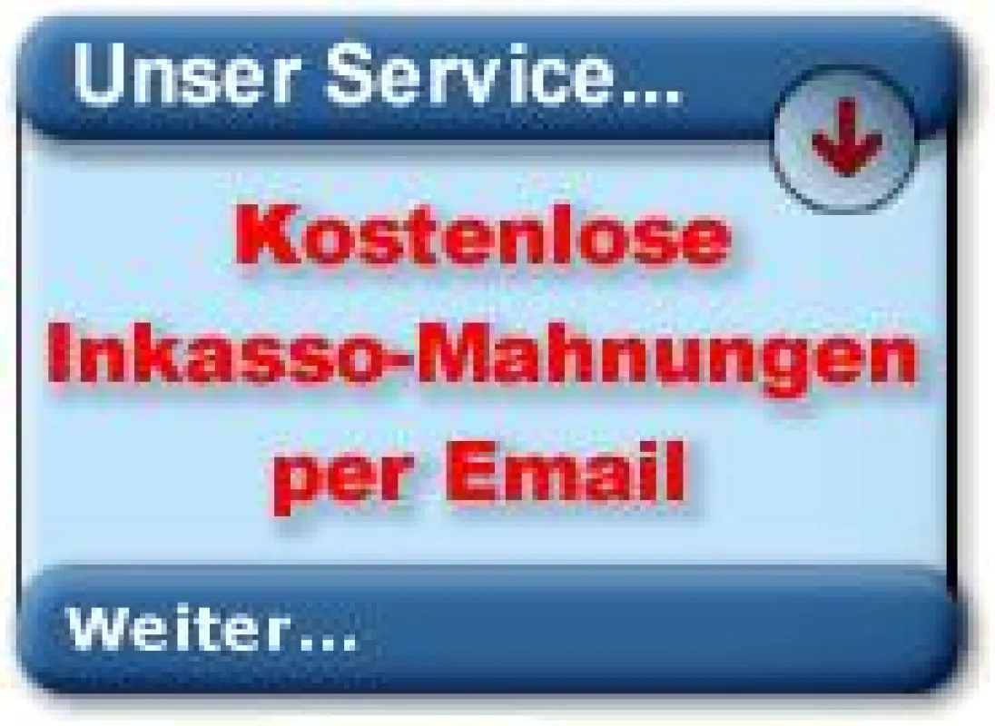 Inkasso-Mahnung auf Knopfdruck