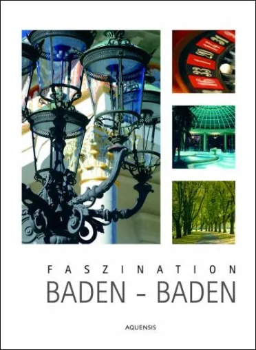 Bildband: Faszination Baden-Baden Bild: Bildband: Faszination Baden-Baden
