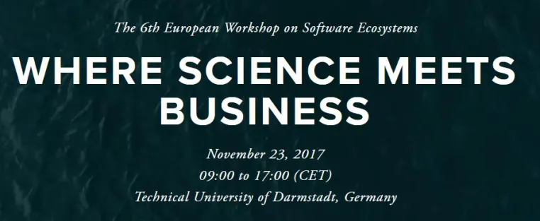 European Workshop on Software Ecosystems 23.11.2017 in Darmstadt Bild: European Workshop on Software Ecosystems 23.11.2017 in Darmstadt