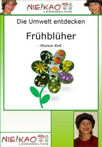 Die Umwelt entdecken - Frühblüher Bild: Die Umwelt entdecken - Frühblüher