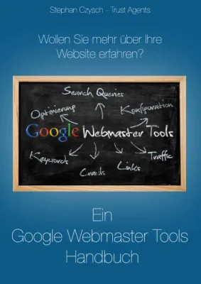 Bild: Websites mit Google Webmaster Tools optimieren