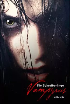 Autorengruppe "Die Schreiberlinge" stellt vor: "Vampyrus" Bild: Autorengruppe "Die Schreiberlinge" stellt vor: "Vampyrus"