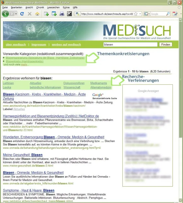 Machen Sie die Probe aufs Exempel und vergleichen Sie die Medisuchergebnisse mit einer allgemeinen Suchmaschine wie Google, Yahoo oder Microsoft Bing. Bei Medisuch ist 'Blasen' automatisch Hautblase o