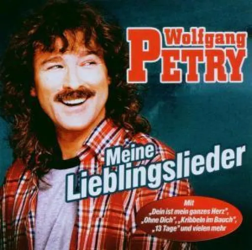 Wolfgang Petry - Meine Lieblingslieder Bild: Wolfgang Petry - Meine Lieblingslieder