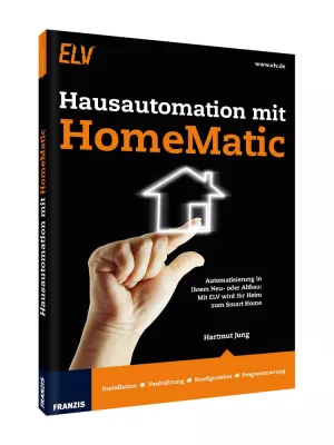 Bild: Franzis Neuerscheinung: Das intelligente Haus - Hausautomation mit HomeMatic