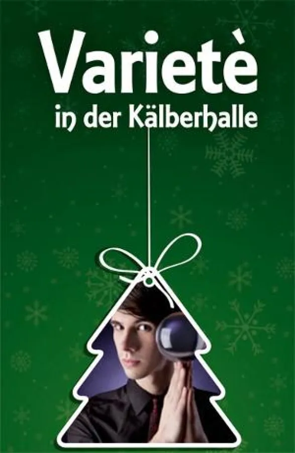 Varieté in der Kälberhalle Augsburg