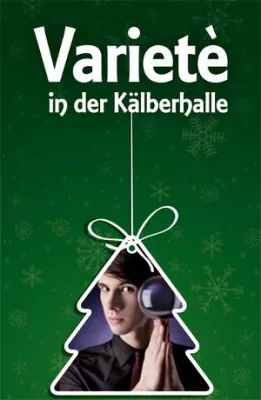 Premiere: Varieté in der Kälberhalle Bild: Premiere: Varieté in der Kälberhalle