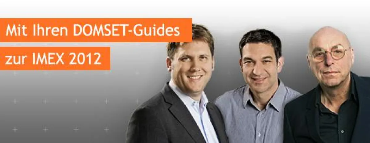 DOMSET ?Faces of IMEX-Tour? am 22. Mai in Frankfurt