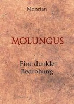Molungus - ein mitreißendes Jugendbuch voller zauberhafter Fantasywesen Bild: Molungus - ein mitreißendes Jugendbuch voller zauberhafter Fantasywesen