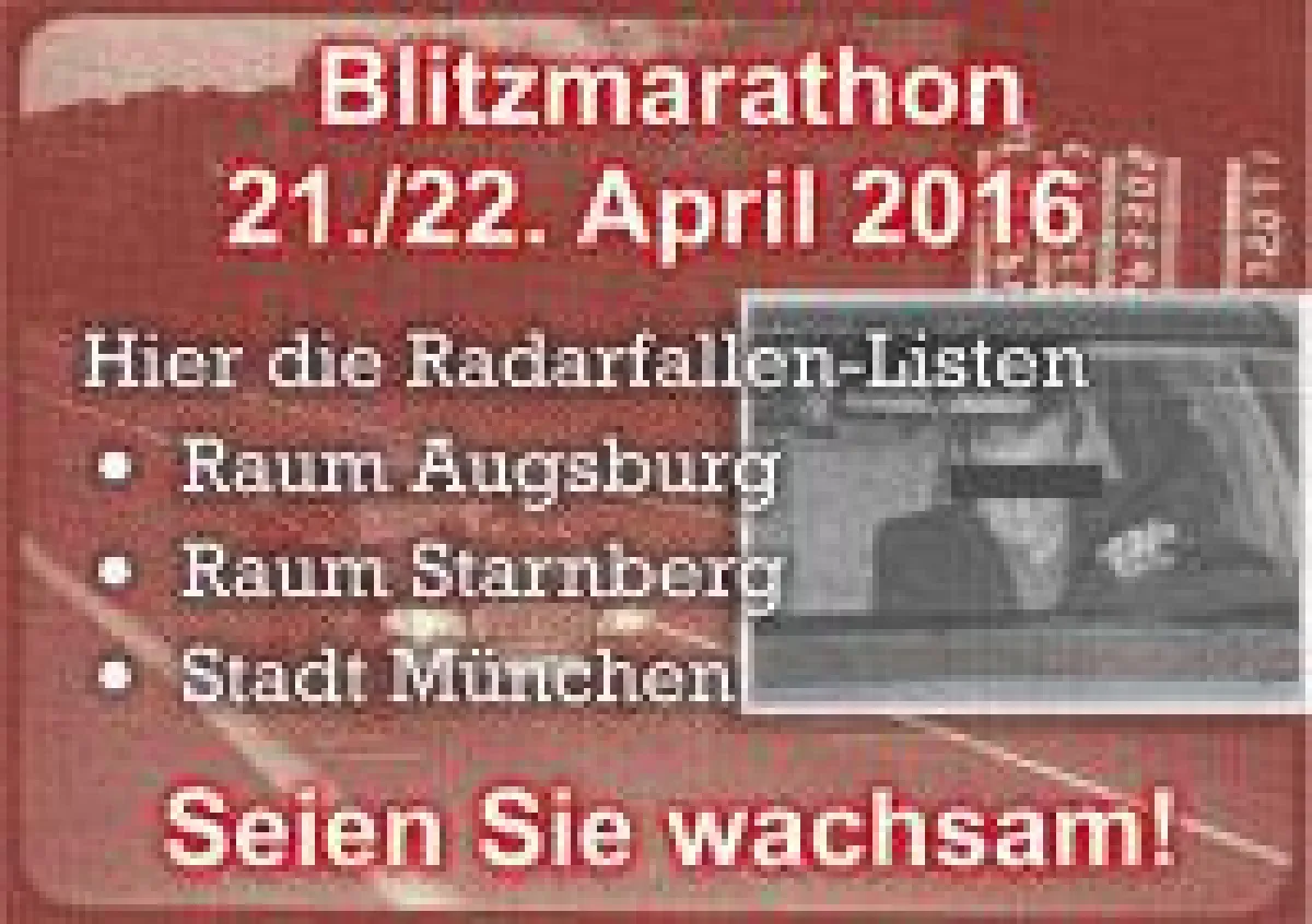 Praktische Messstellen-Listen für Autofahrer, die am 21./22. April nur in München, Augsburg oder Starnberg unterwegs sind.