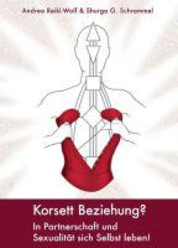 Korsett Beziehung? - Praktischer Beziehungsratgeber Bild: Korsett Beziehung? - Praktischer Beziehungsratgeber