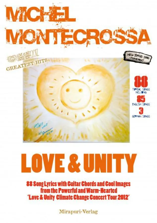 Michel Montecrossa's New Topical Songtext-Buch zur Love & Unity Konzert Tour 2012