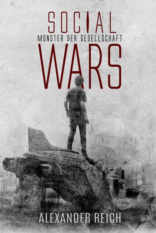 Social Wars - Monster der Gesellschaft