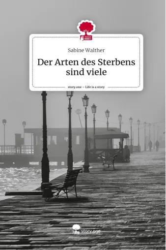 Bild: Sabine Walther: Der Arten des Sterbens sind viele