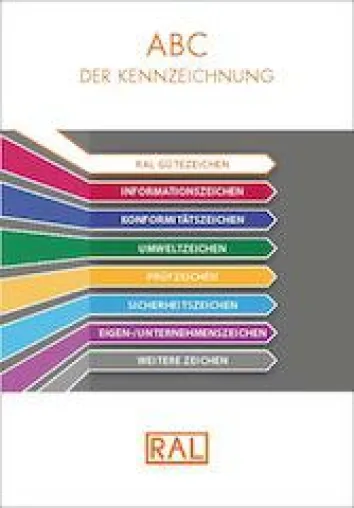 Neues „ABC der Kennzeichnung“ - Erweiterte RAL Broschüre macht Kennzeichnungen verständlich Bild: Neues „ABC der Kennzeichnung“ - Erweiterte RAL Broschüre macht Kennzeichnungen verständlich