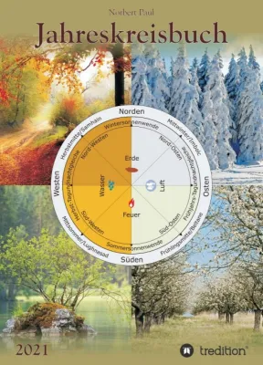 Bild: Jahreskreisbuch 2021 - Das Arbeitsbuch für 2021 zu den Jahreskreisfesten