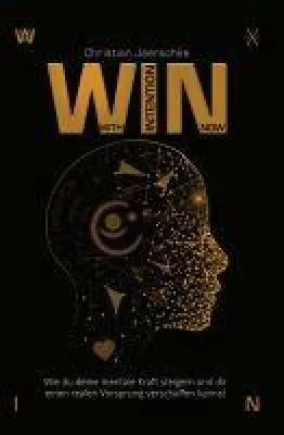 Bild: WIN - With Intention Now: Vorsprung durch mentale Kraft