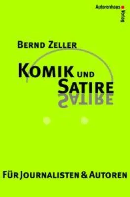 Autorenhaus Verlag präsentiert erstes deutschsprachiges Lehrbuch über Komik & Satire Bild: Autorenhaus Verlag präsentiert erstes deutschsprachiges Lehrbuch über Komik & Satire