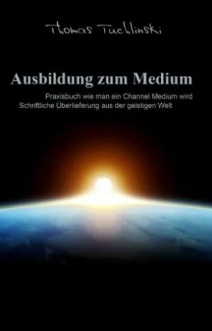 Bild: Ausbildung zum Medium - Praxisbuch wie man ein Medium wird
