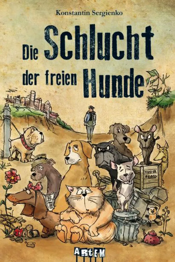 Hundebuch - Die Schlucht der freien Hunde