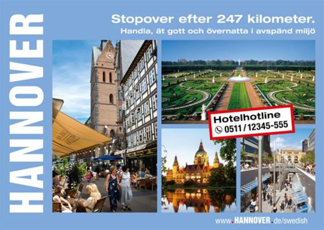 Stopover nach 247 Kilometern in Hannover - Zum Start der niedersächsischen Sommerferien 2010 präsentiert sich die Region Hannover als ideales Ausflugsziel.