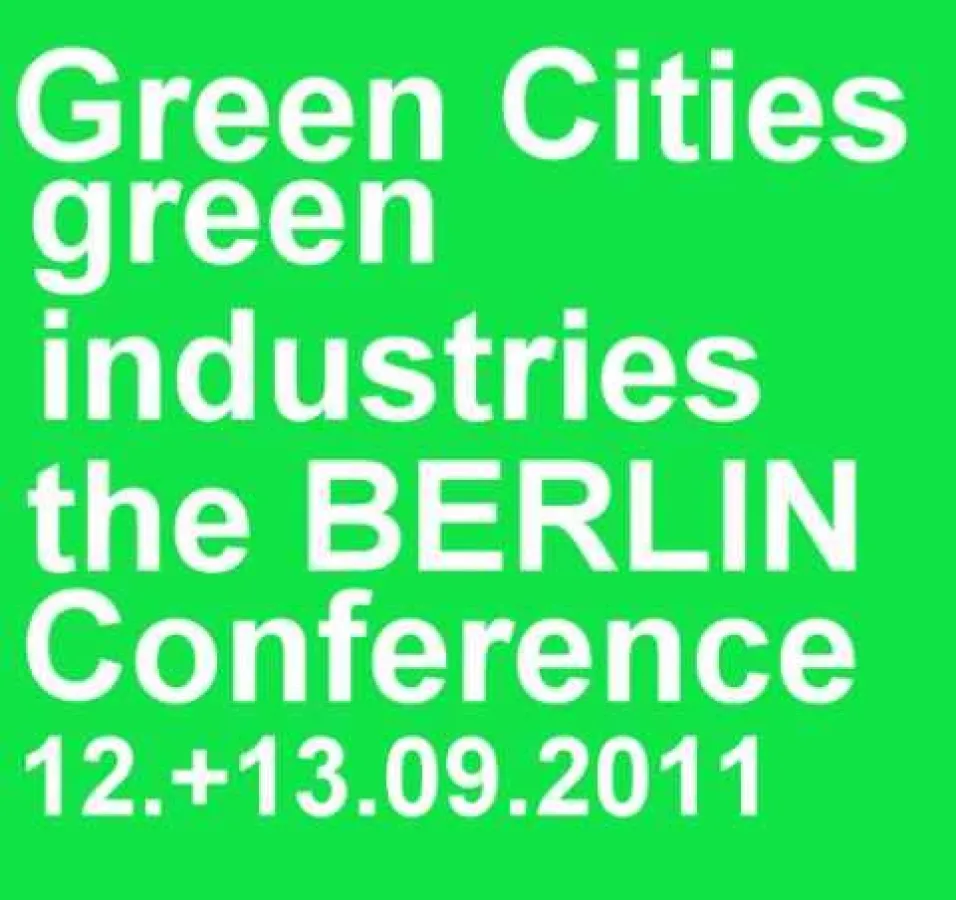Green Cities - Green Industries - The Berlin Conference
