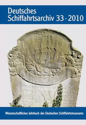 33. Ausgabe des Deutschen Schiffahrtsarchivs erschienen Bild: 33. Ausgabe des Deutschen Schiffahrtsarchivs erschienen