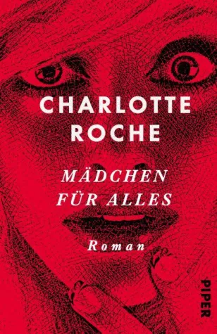 Bild: Rezension : "Mädchen für alles" - Charlotte Roche