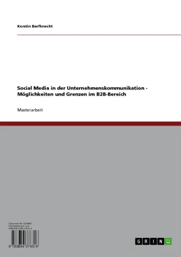 Einsatz von Social Media im B2B – Chancen und Wandel für die Unternehmenskommunikation Bild: Einsatz von Social Media im B2B – Chancen und Wandel für die Unternehmenskommunikation