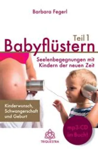 Buchpräsentation am Dienstag, 22.3.2016: Babyflüstern - Seelenbegegnungen mit Kindern der neuen Zeit Bild: Buchpräsentation am Dienstag, 22.3.2016: Babyflüstern - Seelenbegegnungen mit Kindern der neuen Zeit