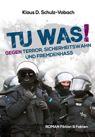 Bild: BUCH "Tu was! Gegen Terror, Sicherheitswahn und Fremdenhass"