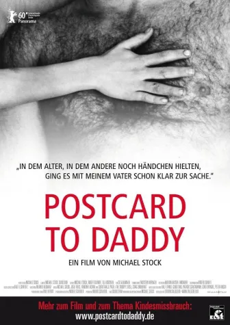 Bild: POSTCARD TO DADDY – Kinopremiere + Diskussionsveranstaltung 27.05.2010, 20.00 Uhr, Kino Hackesche Höfe, Berlin
