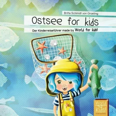 Neuer Kinderreiseführer „Ostsee for kids" sorgt für Aha-Erlebnisse im Urlaub Bild: Neuer Kinderreiseführer „Ostsee for kids" sorgt für Aha-Erlebnisse im Urlaub