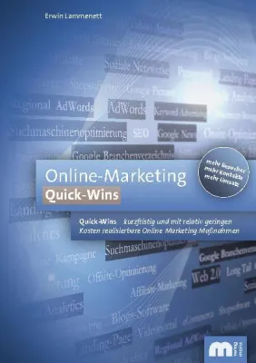 Bild: Neuerscheinung des Marketing-Experten Erwin Lammenett: Quick-Wins erklärt erfolgreiches Online-Marketing