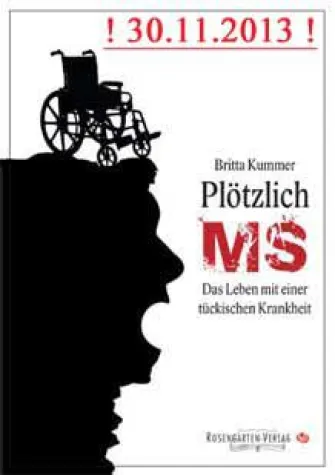 MS – Die Krankheit der 1000 Gesichter Bild: MS – Die Krankheit der 1000 Gesichter