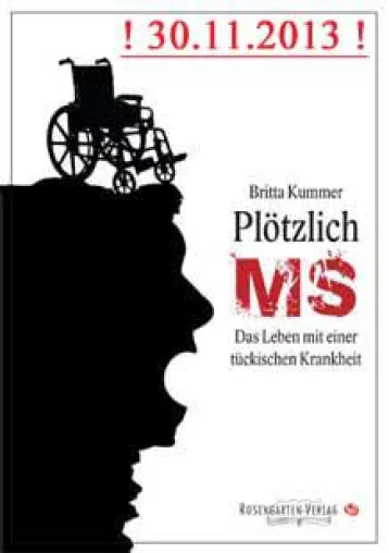 MS – Die Krankheit der 1000 Gesichter Bild: MS – Die Krankheit der 1000 Gesichter